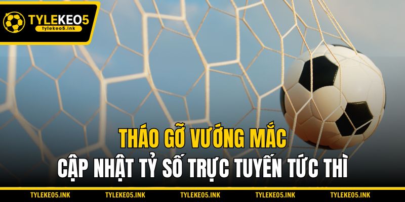 Tháo gỡ vướng mắc về mục bảng xếp hạng bóng đá